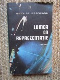 LUMEA CA REPREZENTATIE - NICOLAE MARGEANU