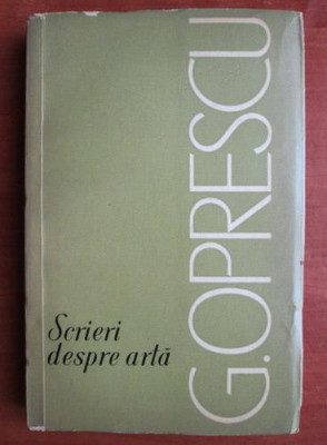 George Oprescu - Scrieri despre arta foto