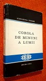 Alexandra Indries - Corola de minuni a lumii, vintage, Editura Facla 1975