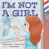 I&#039;m Not a Girl: A Transgender Story