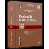 Explicatiile Codului penal. Vol. V. Articolele 367-446 HARDCOVER, Universul Juridic