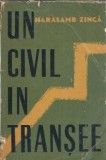 Un civil in transee - Haralamb Zinca, Editura Tineretului, 1959, 225 pagini, carte veche, literatura romana