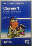 Chemie 1 Grundlagen,Stoffumwandlung, Thermodynamik und Kinetik - W. Haberberger