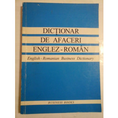 DICTIONAR DE AFACERI ENGLEZ-ROMAN English-Romanian Business Dictionary - Business Books 3