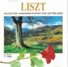 CD Franz Liszt &ndash; Collection / Hungarian Fantasy And Les Preludes, original, Clasica