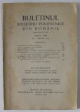 BULETINUL SOCIETATII POLITECNICE DIN ROMANIA , NR. 3 , 1943 , CONTINE SI PAGINI CU RECLAME *