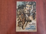 Cinci capitani de Mihai Antonescu