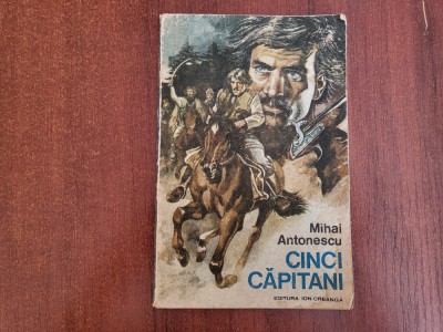 Cinci capitani de Mihai Antonescu foto