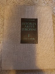 Istoria artei europene * volumul 1 *