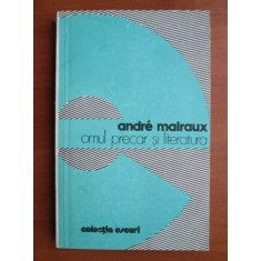 Andre Malraux - Omul precar si literatura