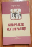 Ghid practic pentru parinti de Stephen Briers Psihologia copilului si parenting, Polirom