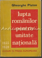 Lupta Romanilor Pentru Unitate Nationala - Gheorghe Platon foto