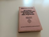 MIRCEA ELIADE, ISTORIA CREDINTELOR SI IDEILOR RELIGIOASE, VOL. 2( CARTONAT !)- DE LA GAUTAMA BUDDHA PANA LA TRIMFUL CRESTINISMULUI.