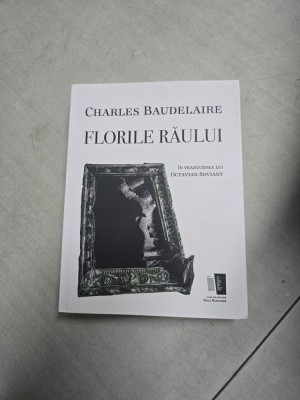Florile răului - Charles Baudelaire foto