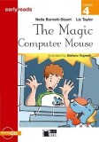 The Magic Computer Mouse (Level 4) | Nella Burnett-Stuart, Liz Taylor, Black Cat Publishing