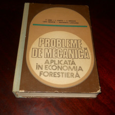 Probleme de mecanică aplicată în economia forestieră, Sima, Curtu Benche 1981