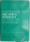 Introducere in mecanica solidului cu aplicatii in inginerie &ndash; Radu P. Voinea