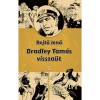 Bradley Tam&aacute;s vissza&uuml;t - Rejtő Jenő