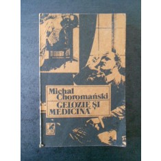 MICHAL CHOROMANSKI - GELOZIE SI MEDICINA