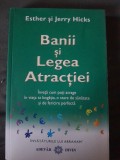 Esther si Jerry Hicks - Banii si legea atractiei 2009, curier gratuit, Adevar Divin