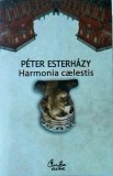 Peter Esterhazy - Harmonia caelestis