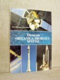 Elemente de Mecanica zborului spatial/ Alexe Marinescu