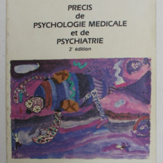 PRECIS DE PSYCHOLOGIE MEDICALE ET DE PSYCHIATRIE par REGIS POUGET et DIDIER CASTELNAU , 1984