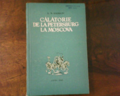 A. N. Radiscev Calatorie de la Petersburg la Moscova, ed. a II-a foto