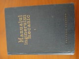 Manualul Inginerului Mecanic-Volumul1., Tehnica