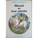 MISTERUL DIN LACUL NUFERILOR-DOINA CETEA-242008