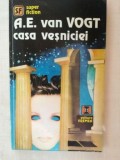 Casa vesniciei- A. E. van Vogt