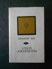 ATHANASE JOJA - LOGOS ARCHITEKTON (1971, editie cartonata) foto