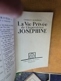 La Vie Priv&eacute;e de lImp&eacute;ratrice Jos&eacute;phine - Charles Kunstler