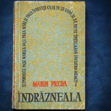 Cumpara ieftin INDRAZNEALA - MARIN PREDA