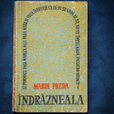 INDRAZNEALA - MARIN PREDA