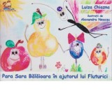 Para Sara Balaioara in ajutorul lui Fluturici - Luiza Chiazna