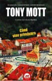 Cand vine primavara - Tony Mott, 2022