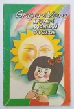 SPUNE-I SOARELUI O POEZIE de GRIGORE VIERU , 1989