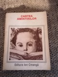 Cartea amintirilor , editie 1987