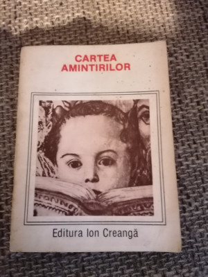 Cartea amintirilor , editie 1987 foto