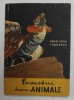 POVESTIRI DESPRE ANIMALE de ERNEST THOMPSON SETON , ILUSTRATA DE AUTOR , COPERTA DE E. CEAUSU , 1956
