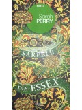 Sarah Perry - Sarpele din Essex (Editia: 2018)