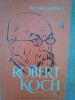 Miethke-Hertwig - Robert Koch (1961)
