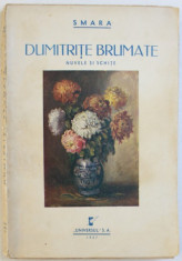 DUMITRITE BRUMATE - NUVELE SI SCHITE de MAICA SMARA , 1937 foto