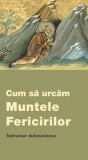 Cum sa urcam Muntele Fericirilor - Supergraph