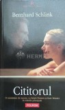 Cititorul - Bernhard Schlink ($E132)