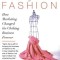 The End of Fashion: How Marketing Changed the Clothing Business Forever