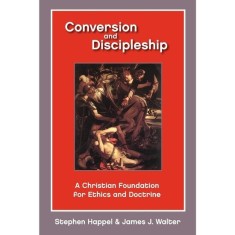 Conversion and Discipleship