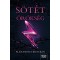 S&ouml;t&eacute;t &ouml;r&ouml;ks&eacute;g - S&ouml;t&eacute;t elm&eacute;k 4. r&eacute;sz - Alexandra Bracken