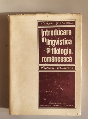 I. Coteanu - Introducere in lingvistica si filologia romaneasca foto